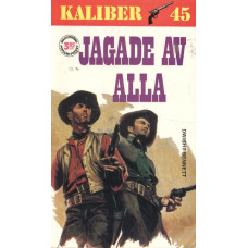 Kaliber 45 nr 29
Jagade av alla