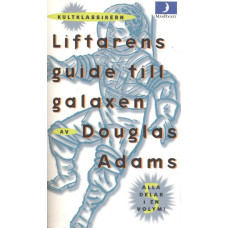 Liftarens guide till galaxen