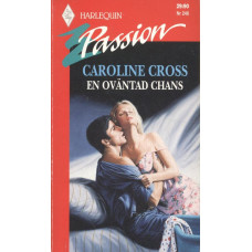 Harlequin passion 169806
En oväntad chans