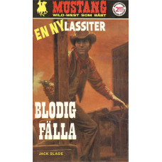 Mustang 178
Blodig fälla