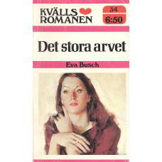 Kvällsromanen 34
Det stora arvet