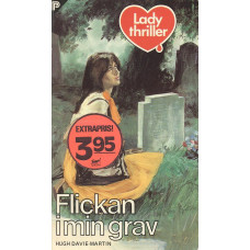 Ladythriller 9
Flickan i min grav