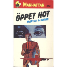 Manhattan 313
Öppet hot