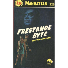 Manhattan 229
Frestande byte