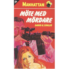 Manhattan 384
Möte med mördare