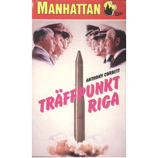 Manhattan 422
Träffpunkt Riga