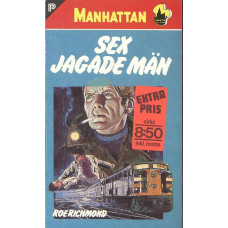 Manhattan 386
Sex jagade män