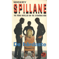 Spillane 7
De hårdaste