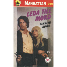 Manhattan 249
Leda till mord