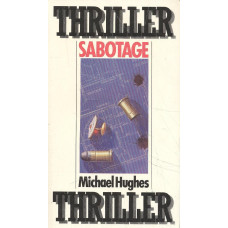 Thriller 4
Sabotage