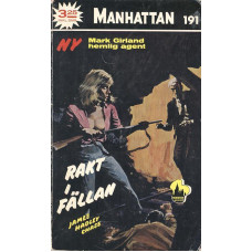 Manhattan 191
Rakt i fällan