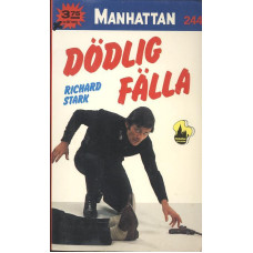 Manhattan 244
Dödlig fälla