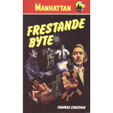 Manhattan 407
Frestande byte