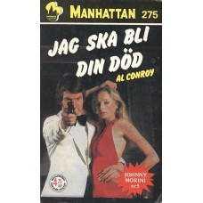 Manhattan 275
Jag ska bli din död