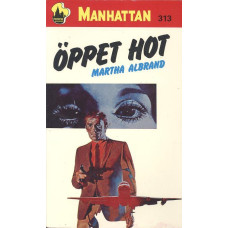 Manhattan 313
Öppet hot