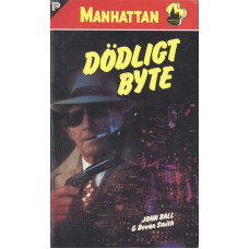 Manhattan 332
Dödligt byte