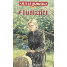 Malin på Granlunda 9
Avskedet