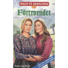 Malin på Granlunda 3
Förtroendet