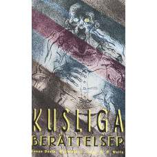 Kusliga berättelser