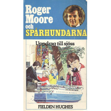 Roger Moore och Spårhundarna 5
Uppdrag till sjöss