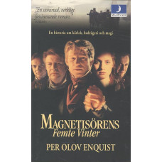 Magnetisörens femte vinter