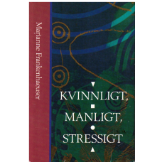 Kvinnligt - Manligt - Stressigt