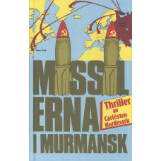 Missilerna i Murmansk