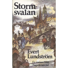 Stormsvalan
En roman från Napoleons tid