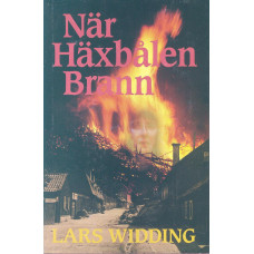 När häxbålen brann
En dokumentär berättelse