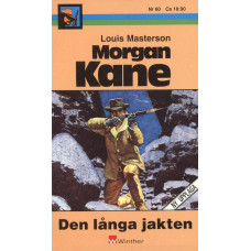 Morgan Kane 60
Den långa jakten