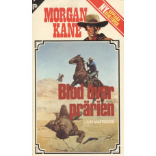 Morgan Kane 6
Blod över prärien