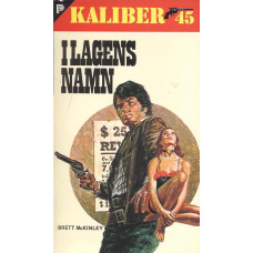 Kaliber 45 nr 64
I lagens namn